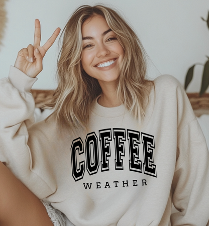 COFFEE WEATHER SWEATSHIRT