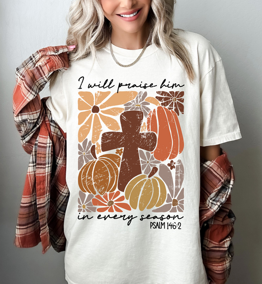 I WILL PRAISE HIM FALL GRAPHIC TEE