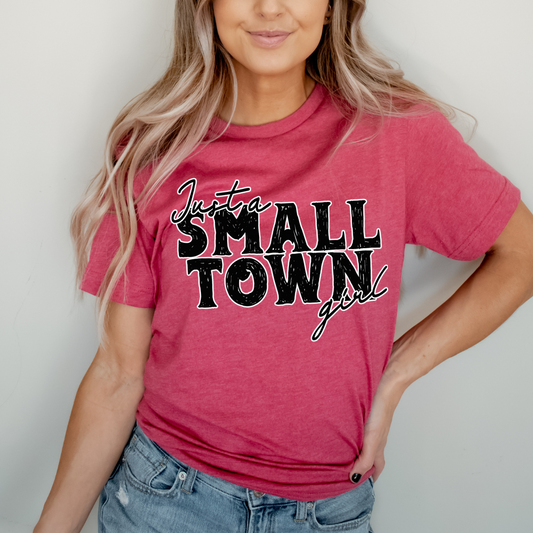 JUST A SMALL TOWN GIRL GRAPHIC TEE