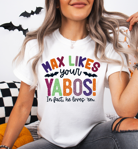 MAX LIKES YOUR YABOOS GRAPHIC TEE