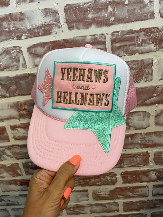 YEEHAWS AND HELLNAWS HAT